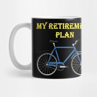 My Retirement Plan Mug